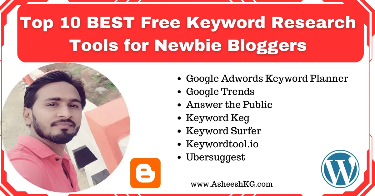 Top 10 Best Free Keyword Research Tools for Bloggers