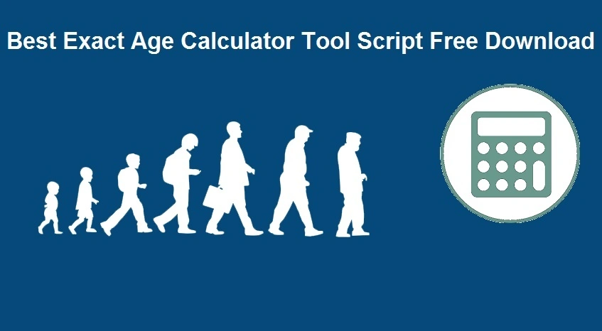 Advance Age Calculator Tool Script Free Download